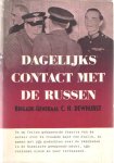 Dewhurst, C.H. - Dagelijks contact met de Russen