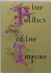 Arjen Mulder 61335 - The Politics of the Impure
