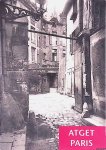 Atget, Eugène - Atget: Paris: 24 chefs-d'oeuvre = 24 masterpieces Atget, Eugène - Atget: Paris: 24 chefs-d'oeuvre = 24 masterpieces