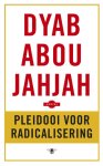 Dyab Abou Jahjah - Pleidooi voor radicalisering Dyab Abou Jahjah - Pleidooi voor radicalisering