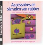 Vandelaer, Lieve en Reynders, Paula - Accessoires en sieraden van rubber met patronen op ware grootte