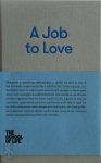 School Of Life - A Job to Love