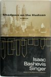 Isaac Bashevis Singer - Shadows on the Hudson A Novel
