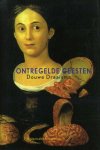 Draaisma, Douwe - Ontregelde geesten. Ziektegeschiedenissen. Draaisma, Douwe - Ontregelde geesten. Ziektegeschiedenissen.