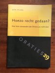 Jonker, prof dr E.R. - Hoezo recht gedaan ? / druk 1 / diësrede 2004 Jonker, prof dr E.R. - Hoezo recht gedaan ? / druk 1 / diësrede 2004