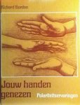 Gordon , Richard . [ ISBN 9789020246230 ] 0725 - Jouw  Handen  Genezen . ( Polariteitservaringen . ) Niet alleen mensen met bijzondere gaven kunnen anderen genezen. Ook jij kunt dat: door spontaan gebruik te maken van de energie die door je heen stroomt.  Met lichamelijke en niet-lichamelijke  -