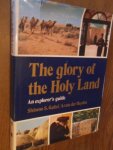 Gafni, Shlomo S; Heyden, A van der - The glory of the Holy Land. An explorer's guide