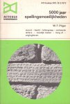 Pilger, W.F. - 5000 jaar spellingsmoeilijkheden
