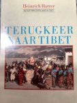 Harrer - Terugkeer naar Tibet