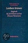 Goor, J., van het (redacactie) - Leesbare brieven / Dagboek bij de brieven uit het Nieuwe Testament