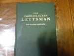 Teellinck Willem - Den Christeliicken Leytsman