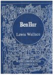 Wallace, Lewis en Arcir (illustraties) - Ben Hur