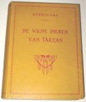 Burroughs, E.R. - De wilde dieren van Tarzan.