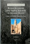 Yossef Rapoport - Rural Economy and Tribal Society in Islamic Egypt A Study of al-Nābulusī’s 'Villages of the Fayyum'