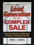 Carroll, Brian J. - Lead Generation for the Complex Sale
