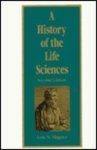 Lois N Magner, Magner - A History of the Life Sciences