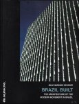 Zilah Quezado Deckker - Brazil Built : The Architecture of the Modern Movement in Brazil