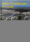 Pierre Loze, Francesco Scullica - Atelier D'architecture de Genval Designing the City