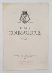 Rolls-Royce Limited, publisher - - H.M.S. Courageous. Reprinted by courtesy of "Flight"