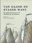 P. Dorleijn - Van gaand en staand want : De zeilvisserij voor en na de afsluiting van de Zuiderzee III