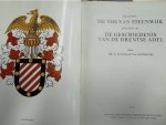 VOS VAN STEENWIJK, A.N. DE, - Het geslacht de Vos van Steenwijk in het licht van de geschiedenis van de Drentse adel.