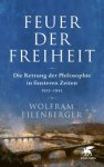 Eilenberger, Wolfram - Feuer der Freiheit