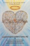 Harper, Elizabeth and Cathleen O'Connor (with Sunny Johnston, Kimerbely Marooney, Karen Paolino Correia, Roland Comtois and many more Angel Messenger authors from around the world) - 365 days of angel prayers
