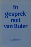Berkouwer, Prof. Dr. G.C. - Berkouwer, Prof. Dr. G.C.-In gesprek met Van Ruler Berkouwer, Prof. Dr. G.C. - Berkouwer, Prof. Dr. G.C.-In gesprek met Van Ruler