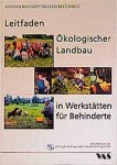 Redactie - Leitfaden Ökologischer Landbau in Werkstätten für Behinderte