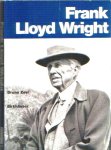  - FRANK LLOYD WRIGHT - Bruno Zevi  - Bruno Zevi, 286 blz.