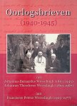 Wesselingh, Anton & Riet Nouwens & Joke Linders (redactie) - Oorlogsbrieven (1940-1945) van Johannes Bernardus Wesselingh (1863-1943); Johannes Theodorus Wesselingh (1893-1987) aan Franciscus Petrus Wesselingh (1903-1977)