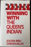 Zoltan Ribli, Gabor Kallai - Winning with the Queen's Indian Zoltan Ribli, Gabor Kallai - Winning with the Queen's Indian