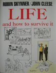 Skynner, Robin / Cleese, John - Life and how to survive it