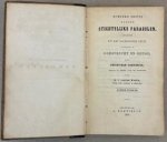Scriverius, Christiaan - Honderd zestig kleine stichtelijke parabelen ontleend uit het dagelijksche leven, toegepast op godsvreugd en deugd. Vertaald en bewerkt naar het Hoogduitsch door B.T. Lublink Weddik. Nieuwe uitgave. 2 delen in 1 band