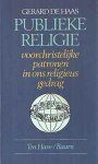Haas, G. de - Publieke religie / voorchristelijke patronen in ons religieus gedrag