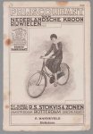 Verkoopcatalogus - (BEDRIJF CATALOGUS - TRADE CATALOGUE) Prijscourant van Nederlandsche Kroon RIJWIELEN