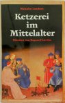 Malcolm Lambert 189321 - Ketzerei im Mittelalter