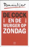 [{:name=>'A.C. Baantjer', :role=>'A01'}] - De Cock En De Wurger Op Zondag