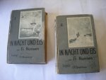 Nansen, Fridtjof / Sverdrup, Beitrag - In Nacht und Eis. Die Norwegische Polarexpedition 1892-1896, Erster und Zweiter Band