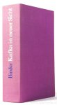 KAFKA, F., BINDER, H. - Kafka in neuer Sicht. Mystik, Gestik und Personengefüge als Darstellungsformen des Autobiographischen. Mit 21 Abbildungen.