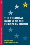 Simon Hix, Bjorn Hoyland - The Political System of the European Union