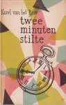 Reve, Karel van het - Twee minuten stilte Reve, Karel van het - Twee minuten stilte