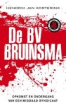 KORTERINK, H.J. - De BV Bruinsma
