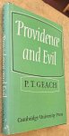 GEACH, PETER. - Providence and Evil. The Stanton Lectures 1971-2.