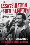 Jeffrey Haas 304225 - The Assassination of Fred Hampton How the FBI and the Chicago police murdered a Black Panther