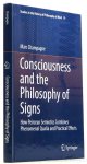 PEIRCE, C.S., CHAMPAGNE, M. - Conciousness and the philosophy of signs. How Peircean semiotics combines phenomenal qualia and practical effects.
