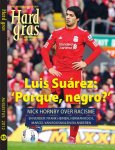 Nick Hornby, Frank Heinen, Herman Koch, Marcel van Roosmalen - Hard gras 85 - Luis Suárez: 'Porque, negro?'
