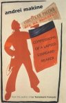 Andrei Makine - Confessions of a Lapsed Standard-Bearer