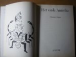 Nugue, Christian - HET OUDE AMERIKA (serie Erfenis van oude culturen)