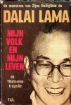 Dalai Lama - Mijn volk en mijn leven, de tibetaanse tragedie Dalai Lama - Mijn volk en mijn leven, de tibetaanse tragedie